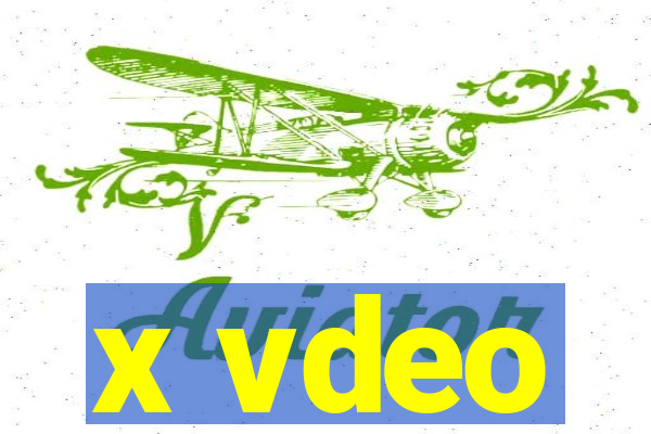 x vdeo